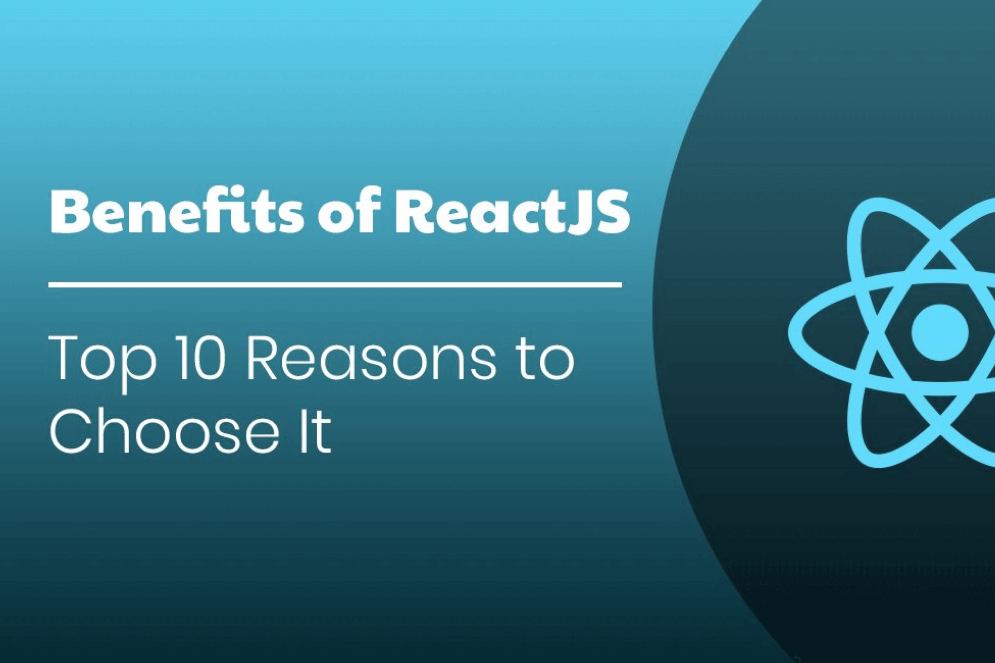 "10 Advantages of React.Js in 2023 — QIT"